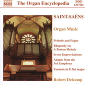 Saint-Saens / Delcamp - Organ Works CD アルバム 【輸入盤】