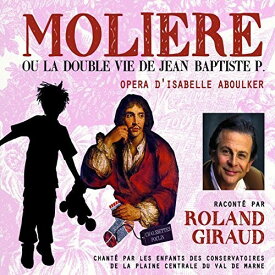Aboulker / Giraud - Moliere Ou La Double Vie De Jean-Baptiste P CD アルバム 【輸入盤】