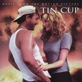 Tin Cup Music From Motion Picture / Var - Tin Cup (Music From the Motion Picture) CD アルバム 【輸入盤】