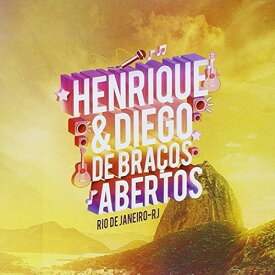 Henrique ＆ Diego - De Bracos Abertos Ao Vivo CD アルバム 【輸入盤】