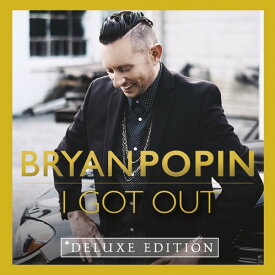 Bryan Popin - I Got Out CD アルバム 【輸入盤】