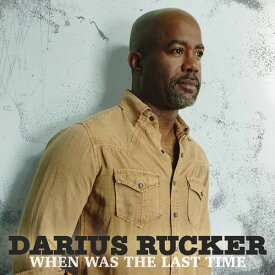 Darius Rucker - When Was The Last Time CD アルバム 【輸入盤】