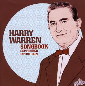 Harry Warren - Songbook: September in Rain CD アルバム 【輸入盤】