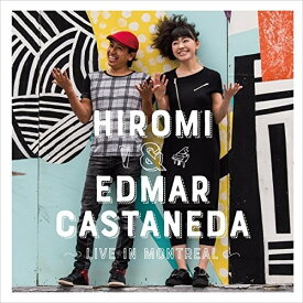 Hiromi / Edmar Castaneda - Live In Montreal LP レコード 【輸入盤】