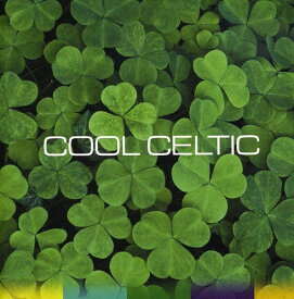 Cool Celtic / Various - Cool Celtic CD アルバム 【輸入盤】
