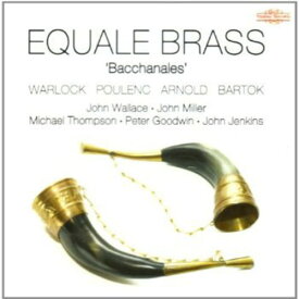 Brass / Equale Brass Ensemble - Bacchanales CD アルバム 【輸入盤】