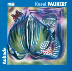 Karel Paukert - Aubade CD アルバム 【輸入盤】