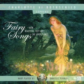 De Rothschild - Fairy Songs CD アルバム 【輸入盤】