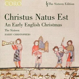 Sixteen / Christophers - Christus Natus Est: Early English Christmas CD アルバム 【輸入盤】