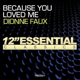 Dionne Faux - Because You Loved Me CD アルバム 【輸入盤】