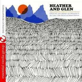 Heather ＆ Glen: Highland Lowland Scotland / Var - Heather ＆ Glen: Highland Lowland Scotland CD アルバム 【輸入盤】