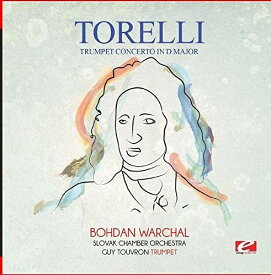 Toselli - Torelli: Trumpet Concerto in D Major CD アルバム 【輸入盤】