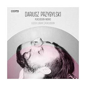 Lorent / Rozni Wykonawcy - Dariusz Przybylski: Percussion Works CD アルバム 【輸入盤】