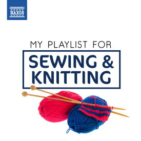 My Playlist for Sewing ＆ Knitting / Various - My Playlist for Sewing ＆ Knitting CD アルバム 【輸入盤】