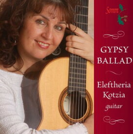 Torroba / Eleftheria Kotzia - Gypsy Ballad CD アルバム 【輸入盤】