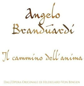 Angelo Branduardi - Il Cammino Dell'Anima CD アルバム 【輸入盤】