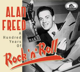 Alan Freed: A Hundred Years of Rock 'N' Roll / Var - Alan Freed: A Hundred Years Of Rock 'n' Roll (Various Artists) CD アルバム 【輸入盤】