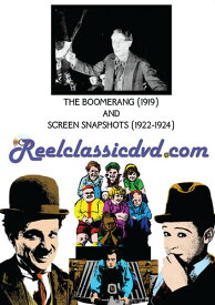 THE BOOMERANG (1919) AND SCREEN SNAPSHOTS (1922-1924) DVD 【輸入盤】