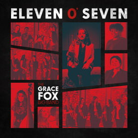 Grace Fox - Eleven O' Seven CD アルバム 【輸入盤】