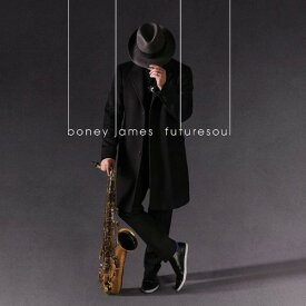 ボニージェイムス Boney James - Futuresoul CD アルバム 【輸入盤】