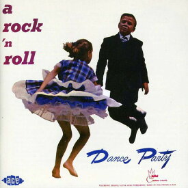 Rock 'N' Roll Dance Party / Various - A Rock 'N' Roll Dance Party CD アルバム 【輸入盤】
