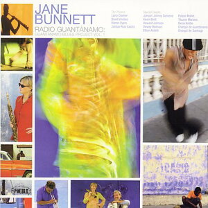 Jane Bunnett - Radio Guantanamo: Guantanamo Blues Project, Vol. 1 CD Ao yAՁz