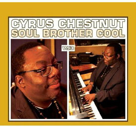 Cyrus Chestnut - Soul Brother Cool CD アルバム 【輸入盤】