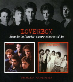 Loverboy - Keep It Up / Lovin Every Minute of It CD アルバム 【輸入盤】
