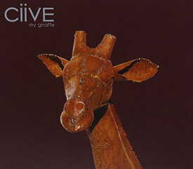 Ciive - My Giraffe CD アルバム 【輸入盤】
