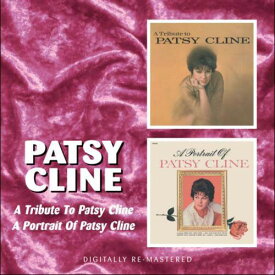 パッツィークライン Patsy Cline - Tribute to / a Portrait of CD アルバム 【輸入盤】