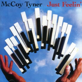 マッコイタイナー McCoy Tyner - Just Feelin CD アルバム 【輸入盤】