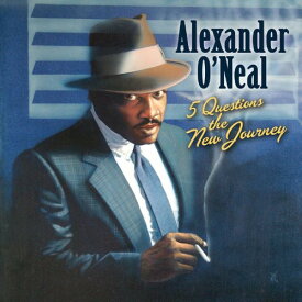 アレクサンダーオニール Alexander O'Neal - 5 Questions the New Journey CD アルバム 【輸入盤】