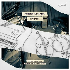 ロバートグラスパー Robert Glasper - Covered (Recorded Live at Capitol Studios) LP レコード 【輸入盤】