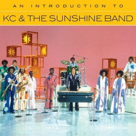 Kc ＆ the Sunshine Band - An Introduction To KC ＆ The Sunshine Band CD アルバム 【輸入盤】
