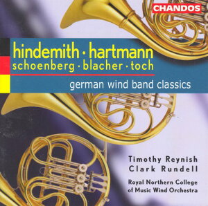 Hindemith / Toch / Schoenberg / Blacher / Hartmann - German Wind Band Classics CD アルバム 【輸入盤】