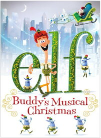 Elf: Buddy's Musical Christmas DVD 【輸入盤】