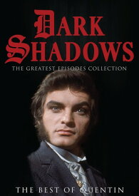 Dark Shadows: The Greatest Episodes Collection: The Best of Quentin DVD 【輸入盤】