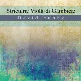 Funck / Froberger / Ahrendt / Cahn-Lipman - Stricturae Viola-Di Gambicae CD アルバム 【輸入盤】