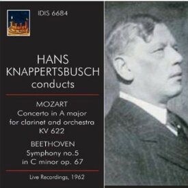 Mozart / Beethoven / Knappertbush - Hans Knappertbusch Conducts Mozart ＆ Beethoven CD アルバム 【輸入盤】