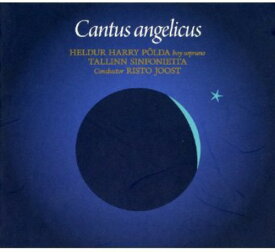 Gluck / Polda / Tallinn Sinfonietta - Cantus Angelicus CD アルバム 【輸入盤】