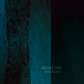 Nucleus Torn - Neon Light Eternal CD アルバム 【輸入盤】