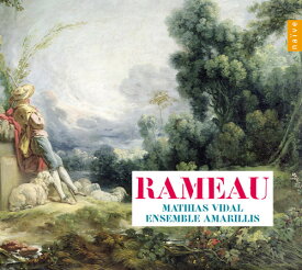 Rameau / Mathias Vidal Amarillis - Chamber Works CD アルバム 【輸入盤】