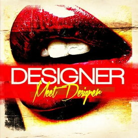 Designer - Meet Designer CD アルバム 【輸入盤】