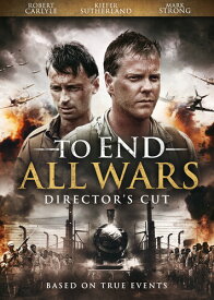 To End All Wars (Director's Cut) DVD 【輸入盤】