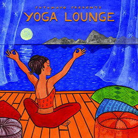 Putumayo Presents - Yoga Lounge CD アルバム 【輸入盤】