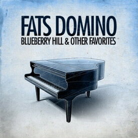 ファッツドミノ Fats Domino - Blueberry Hill ＆ Other Favorites CD アルバム 【輸入盤】