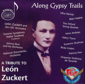 Along Gypsy Trails: Tribute to Leon Zuckert / Var - Along Gypsy Trails: A Tribut CD アルバム 【輸入盤】