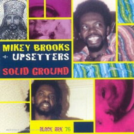 Mikey Brooks / Upsetters - Solid Ground CD アルバム 【輸入盤】