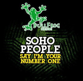 Soho People - Say I'm Your #1 CD アルバム 【輸入盤】