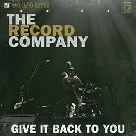 Record Company - Give It Back to You LP レコード 【輸入盤】